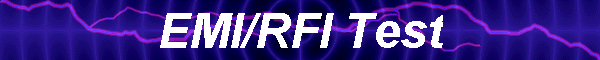 EMI/RFI Test