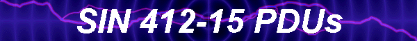 SIN 412-15 PDUs
