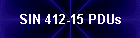 SIN 412-15 PDUs