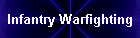 Infantry Warfighting