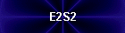 E2S2